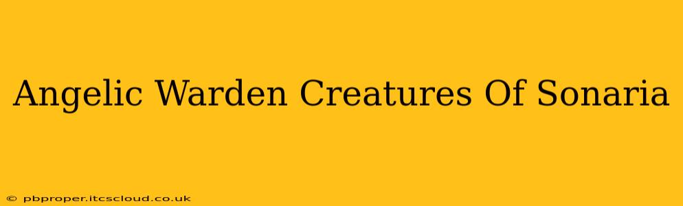 Angelic Warden Creatures Of Sonaria