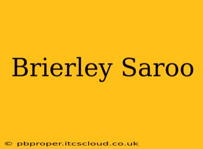 Brierley Saroo