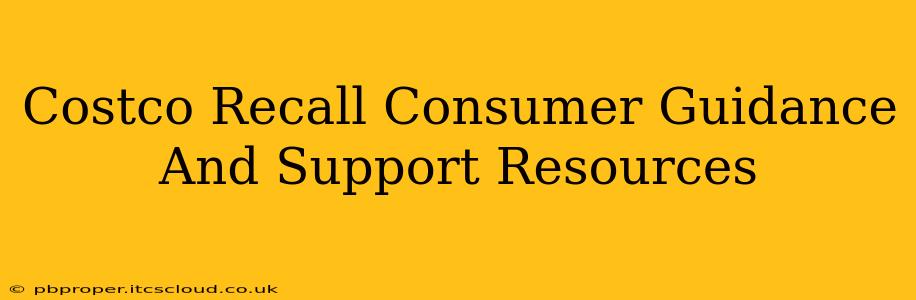 Costco Recall Consumer Guidance And Support Resources