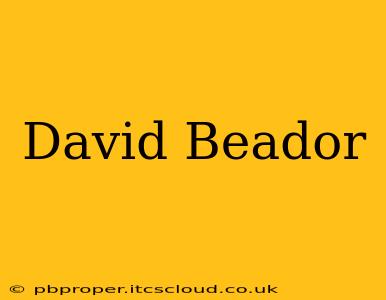 David Beador