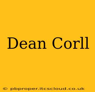 Dean Corll