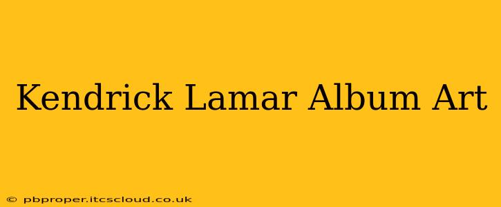 Kendrick Lamar Album Art