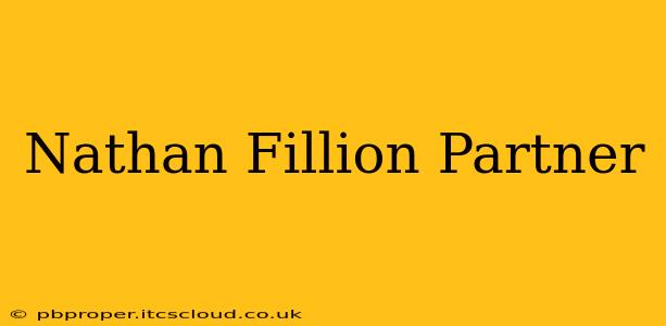 Nathan Fillion Partner