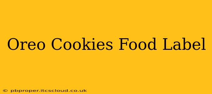 Oreo Cookies Food Label