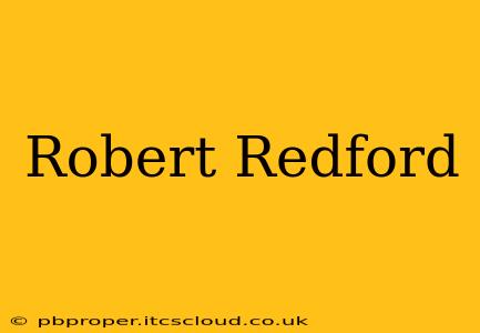 Robert Redford