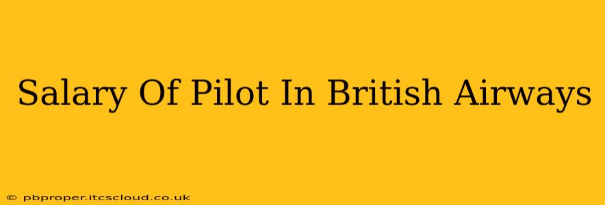 Salary Of Pilot In British Airways