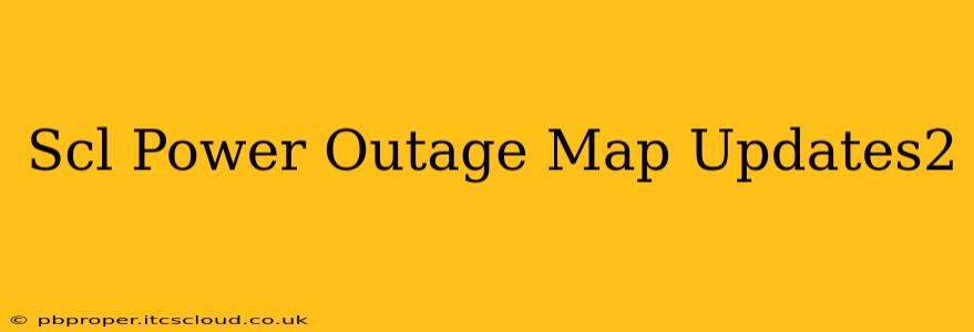 Scl Power Outage Map Updates2