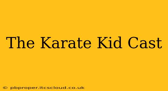 The Karate Kid Cast