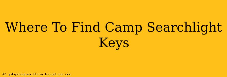 Where To Find Camp Searchlight Keys